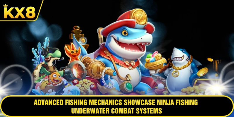 Advanced fishing mechanics showcase Ninja Fishing underwater combat systems
