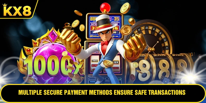 Multiple secure payment methods ensure safe transactions